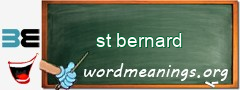 WordMeaning blackboard for st bernard
